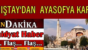 Danıştay'dan Ayasofya kararı