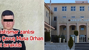 Cinsel istismar zanlısı Uzman Çavuş Musa Orhan serbest bırakıldı 