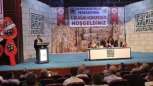 Mardin Muhtarlar Federasyonu 1. Olağan Kongresi yapıldı