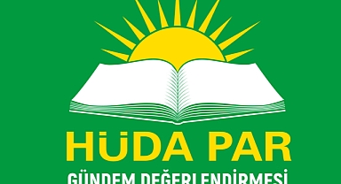 HÜDA PAR : HALKIN GÜNDEMİ HAYAT PAHALILIĞI VE TEMEL İHTİYAÇ MADDELERİNE ERİŞİM ZORLUĞUDUR