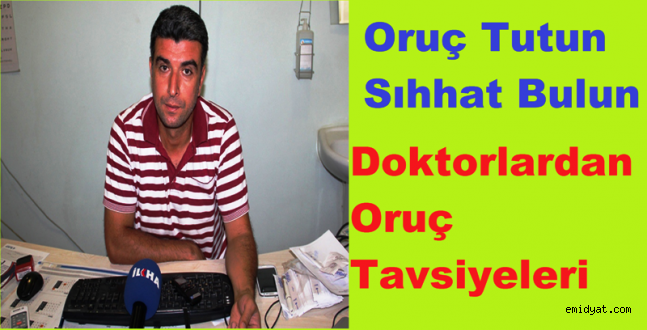 Doktorlardan oruç tavsiyeleri