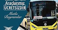 Bayram boyunca toplu taşıma araçları ücretsiz olacak