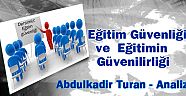 Eğitim Güvenliği ve Eğitimin Güvenilirliği