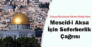 Mescid-i Aksa İçin Seferberlik Çağrısı