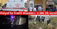 Midyat'ta trafik kazaları:2 ölü 25 yaralı