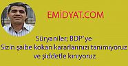 Süryaniler; BDP’ ye Sizin şaibe kokan kararlarınızı tanımıyoruz ve şiddetle kınıyoruz